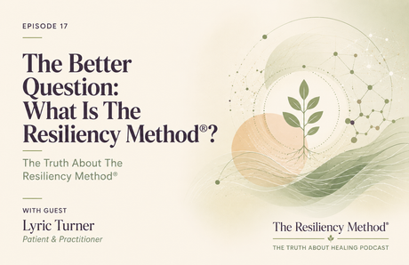 What Is The Resiliency Method®?