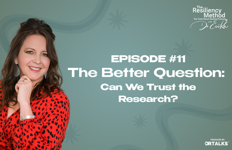 Episode 11 - The Better Question: Can We Trust the Research?